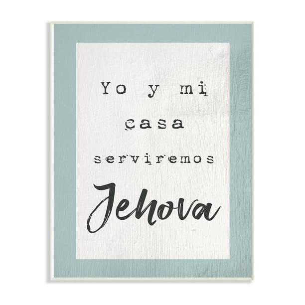 10 x 15 Multi-Color The Stupell Home Décor Collection Blue and White Serviremos Jehova Spanish Typography Wall Plaque Art 